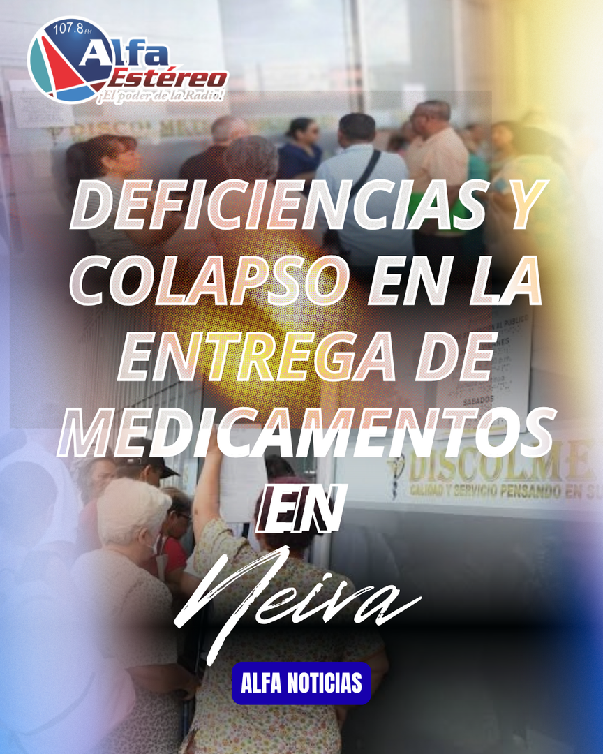 Gigantes-de-la-2-864x1080 DEFICIENCIAS Y COLAPSO EN LA ENTREGA DE MEDICAMENTOS EN NEIVA